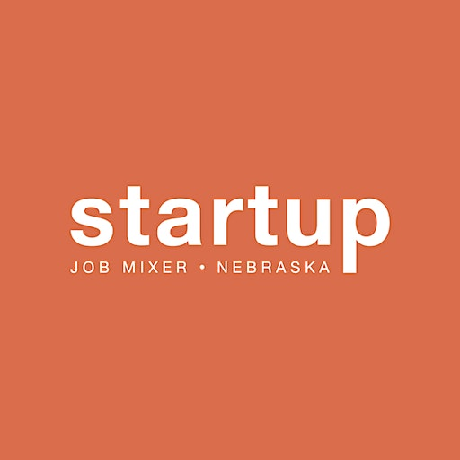 Nebraska Startup Job Mixer with orange background.