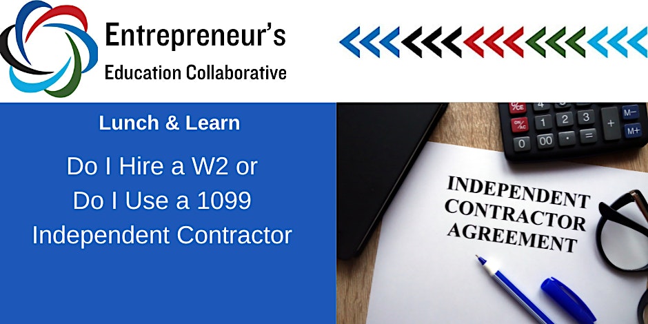 EEC: Do I Hire a W2 or Do I Use a 1099 Independent Contractor