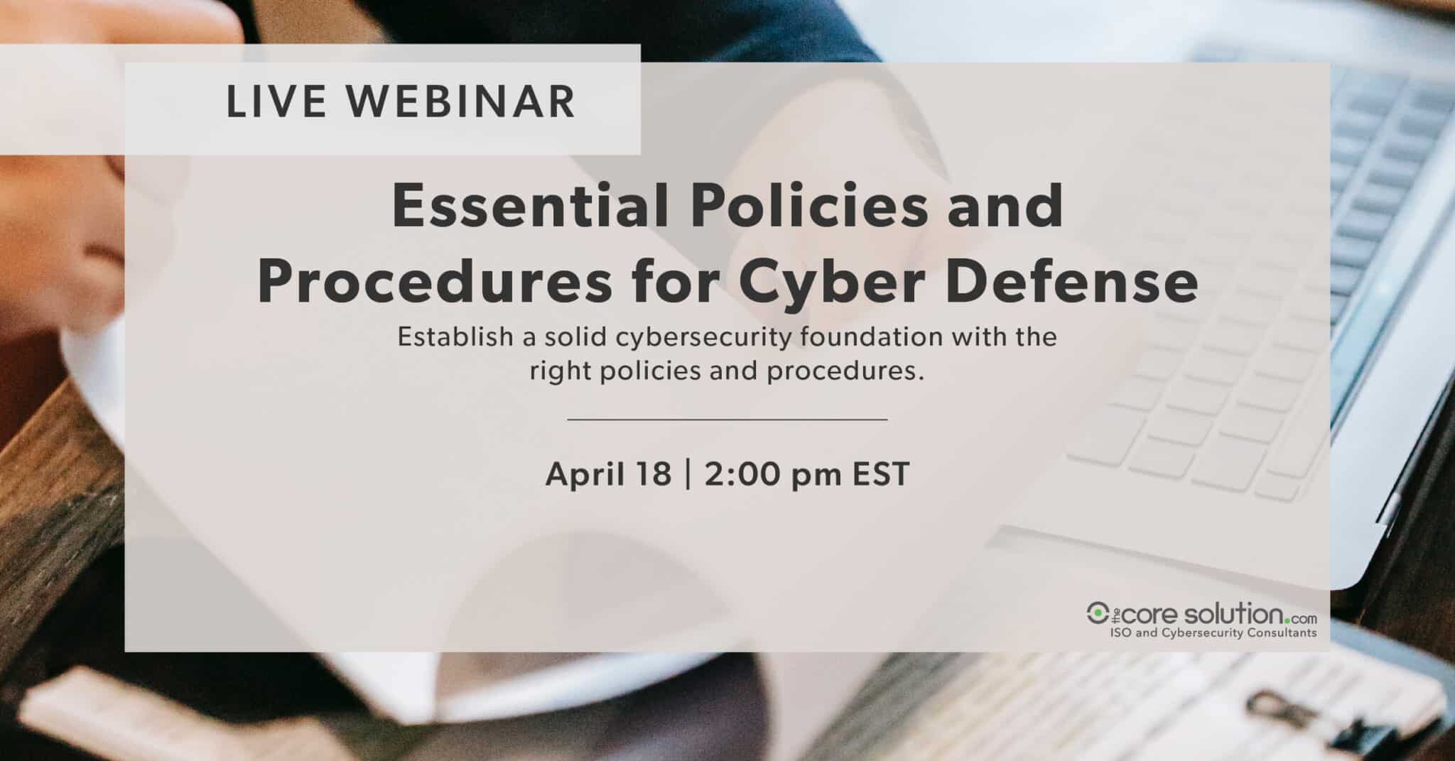 Essential Policies and Procedures for Cyber Defense