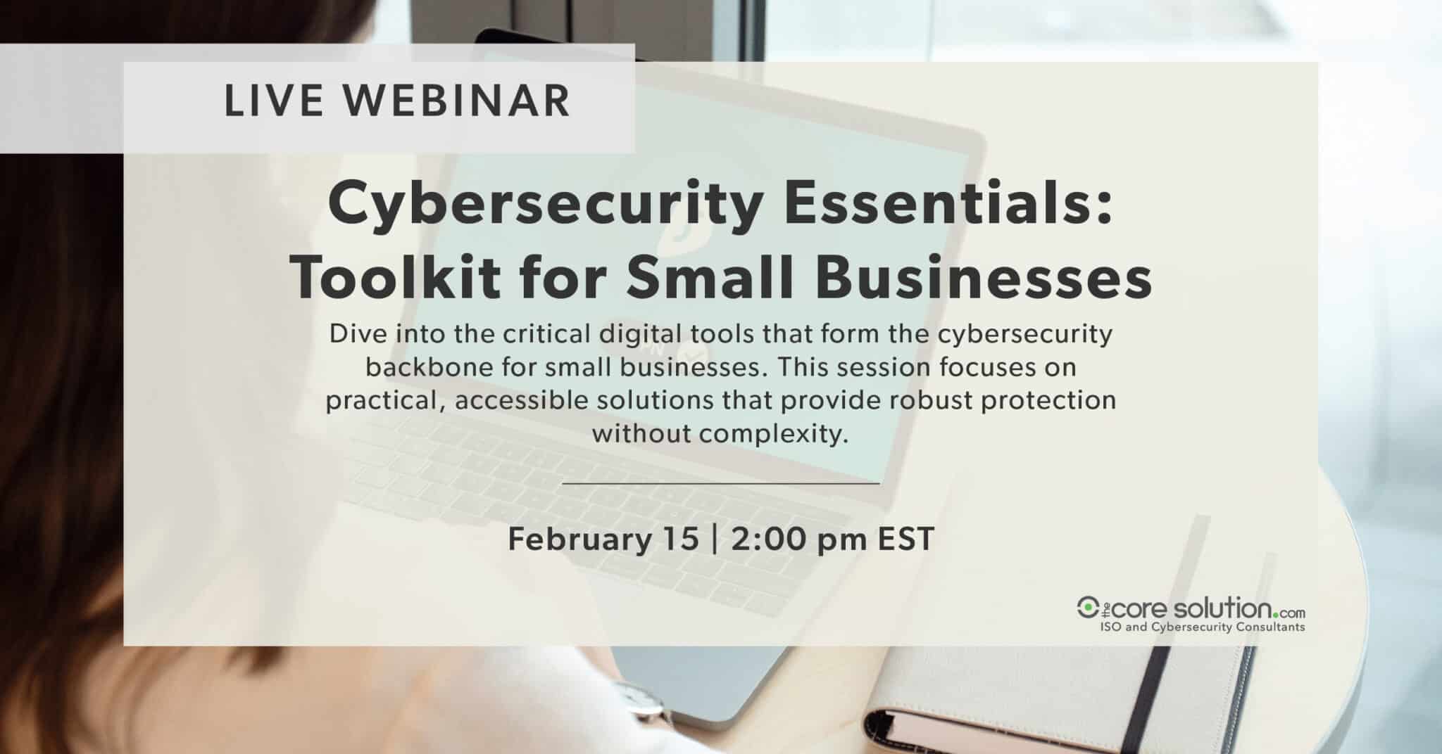 Cybersecurity Essentials: Toolkit for Small Business