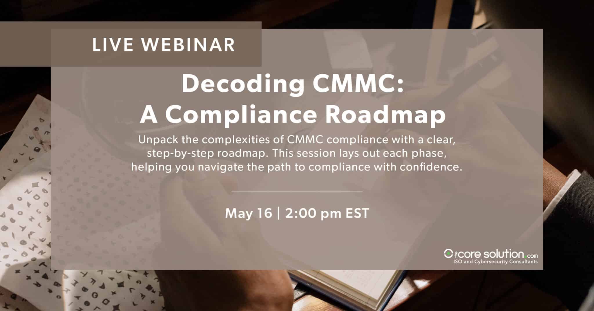 Decoding CMMC: A Compliance Roadmap