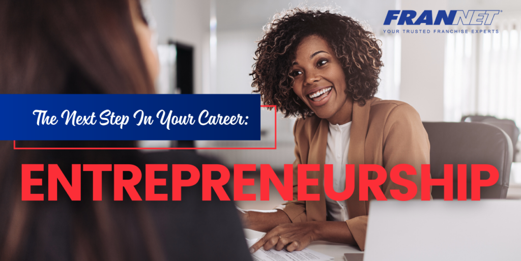 The Next Step in Your Career: Entrepreneurship