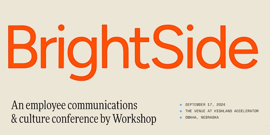 BrightSide: An employee communications & culture conference by Workshop